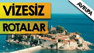 VİZESİZ AVRUPA  Vizesiz Gidilen Avrupa Ülkeleri [upl. by Elumas]