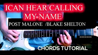 POST MALONE BLAKE SHELTON  pour me a drink GUITAR TUTORIAL [upl. by Dirgni269]