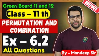 Class  11 Ex  62 Q1 to Q5 Permutation amp Combination Maths  CBSE NCERT  Green Board [upl. by Ycinuq319]