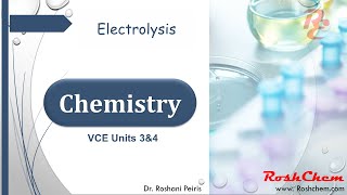 VCE Chemistry  Electrolysis [upl. by Cleodell177]