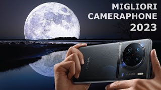 6 MIGLIORI SMARTPHONE per FOTO e VIDEO del 2023 CameraPhone 2023 [upl. by Dorison757]