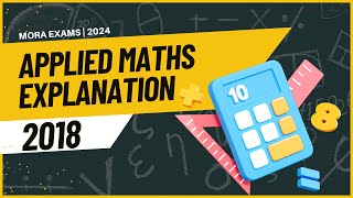 Combined Mathematics  II Applied  2018 Past Paper Explanation  Applied Mathematics [upl. by Westhead]