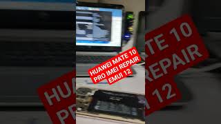 HUAWEI BLA L29 MATE 10 PRO IMEI REPAIR BY HCU CLIENT [upl. by Micheline806]