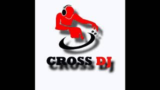 Dj Cross titos Mix [upl. by Neva]