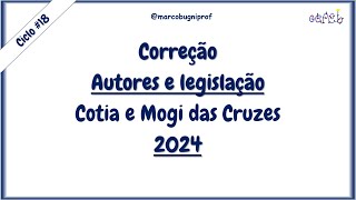 Correção dos Concursos das Prefeituras de Cotia e Mogi das Cruzes  2024 [upl. by Tati976]