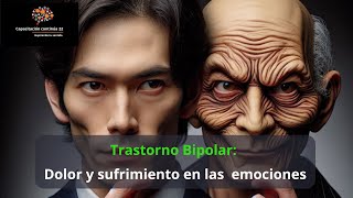 🧠💥Trastorno Bipolar Emociones extremas que dominan Vidas [upl. by Kaitlynn]