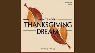 Thanksgiving Dream [upl. by Fredie]