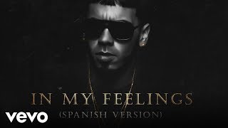 Anuel AA  In My Feelings Spanish Version [upl. by Ahsaercal]