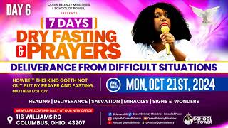 Day 6 of 7 Days Dry Fasting amp Prayers for DELIVERANCE from Difficult Situations [upl. by Tennes]