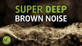 Super Deep Smoothed Brown Noise  12 Hours [upl. by Eded248]