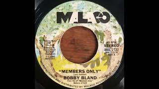 BOBBY BLAND  MEMBERS ONLY HQ Audio [upl. by Esorlatsyrc]