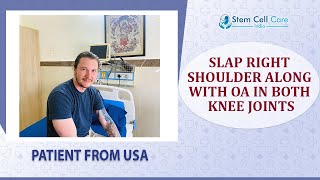 Patient With SLAP Right Shoulder Along With OA In Both Knee Joints Shares His Experience  Stem Cell [upl. by Garda94]