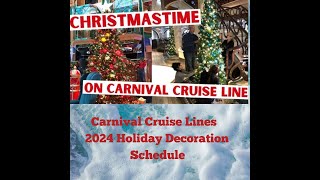 Carnival Christmas Decoration Schedule C40 [upl. by Mehcanem38]