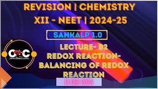 REVISION  CHEMISTRY XII  NEET  REDOX REACTION  LECTURE 2  202425  SANKALP 10 [upl. by Namrac]