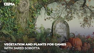 Vegetation and Plants for Games With Jared Sobotta [upl. by Llerahc66]