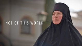 Monastic life as it is Documentary film quotNOT OF THIS WORLDquot [upl. by Hamlin]