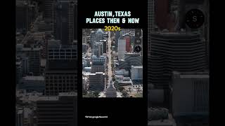 Places Then amp Now AustinTexas from the 1800s2020s [upl. by Acinimod]