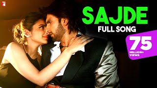 Sajde  Full Song  Kill Dil  Ranveer Parineeti Arijit Singh Nihira  ShankarEhsaanLoy Gulzar [upl. by Imat598]