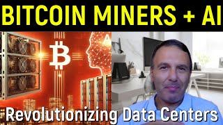 How Bitcoin Miners Are Revolutionizing AI Data Centers [upl. by Teteak]