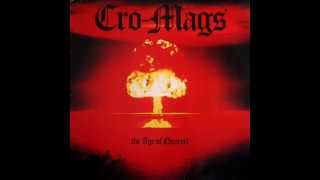 CroMags  The Age Of Quarrel  Sings Of The Times Lyrics [upl. by Kiley115]