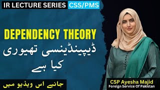 Dependency Theory  Key Concepts in International Relations Series  International Political Economy [upl. by Courtund763]