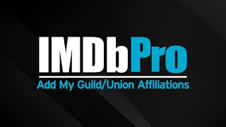 IMDbPro Tutorial  How to Update Your GuildUnion Affiliations [upl. by Kcirdaed]