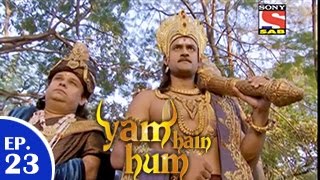 Yam Hain Hum  यम हैं हम  Episode 23  14th January 2015 [upl. by Mac426]