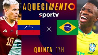 VENEZUELA X BRASIL  AQUECIMENTO AO VIVO E COM IMAGENS  ELIMINATÓRIAS  live  sportv [upl. by Shamrao]