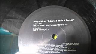 Praga Khan  Injected With A Poison K90 Remix [upl. by Lacy675]