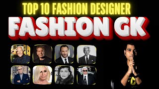 NIFT Entrance Exam preparation  Top 10 International Fashion Designer  NIFT FASHION GK [upl. by Atinor]