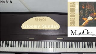 채동하  Gloomy Sunday Piano [upl. by Gates732]