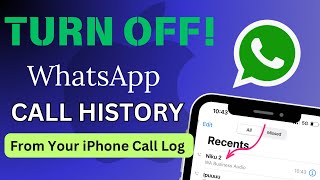 How Do I Turn off WhatsApp and Other App Calls From My iPhone Call log [upl. by Kassey]