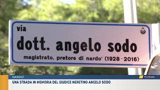 Una strada in memoria del giudice neretino Angelo Sodo [upl. by Marylin582]