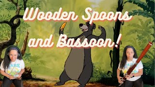 The Bare Necessities Bassoon Wooden Spoons Cover The Jungle Book Bassoon Cover [upl. by Koralie]