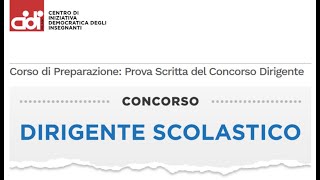 Indicazioni per la Prova Scritta del Concorso a Dirigente Scolastico [upl. by Atnuahc]