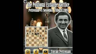 The Positional Exchange Sacrifice  Tigran Petrosian vs Gennadi Sosonko Tilburg 1981 [upl. by Bish720]