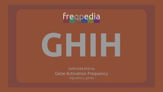 GHIH growth hormone inhibiting Gene Activation Frequency [upl. by Adrien250]