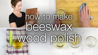 How to Make DIY Beeswax Wood Polish [upl. by Fenton]