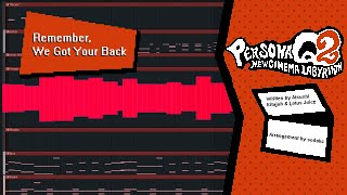 Persona Q2  quotRemember We Got Your Backquot FMPC98FAMI sodakc ver [upl. by Allister]