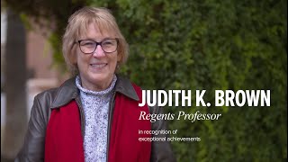 Profile of Regents Professor Judith Kay Brown 2020 [upl. by Darrick411]