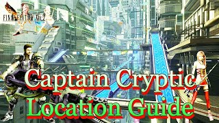 Final Fantasy XIII2  Academia 4XX AF👉 Captain Cryptic Location Guide [upl. by Notsag]