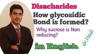 Disacharides Structure Lecture3 Glycosidic bond Non reducing sugar Sucrose in English [upl. by Armando]