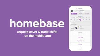 Trade and Cover Shift on the Mobile App  Homebase [upl. by Modnar622]