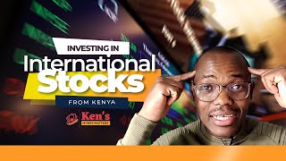 How To Buy International Stocks From Kenya 2024  Trade SampP500 Stocks amp ETFs Easily [upl. by Anthony450]