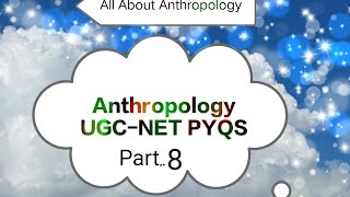 Anthropology UGCNET PYQs anthropology ugcnet [upl. by Ecadnak336]