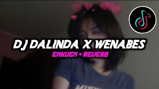 DJ DALINDA OLD X WENABES REVERB VITAL TIKTOK ENKUEN 🔥🎧 [upl. by Ayerhs]