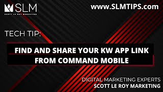 Tech Tip Find and Share your KW App Link From Command Mobile [upl. by Darci]