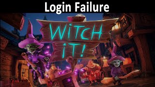 Witch It Login Failure [upl. by Bonn]