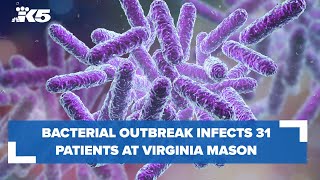 Bacterial outbreak infects 31 patients at Virginia Mason Medical Center [upl. by Noni]