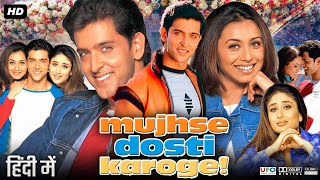 The Medley Song  Mujhse Dosti Karoge  Hrithik Roshan Kareena Kapoor Rani Mukerji Uday Chopra [upl. by Giah]